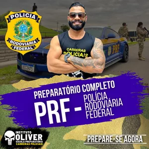 👮‍♂️Preparatório Completo POLÍCIA RODOVIÁRIA FEDERAL 👮‍♂️ PRF - Instituto Óliver