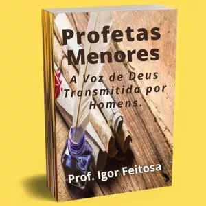 Imagem de capa para o Ebook PROFETAS MENORES - MODULO 07