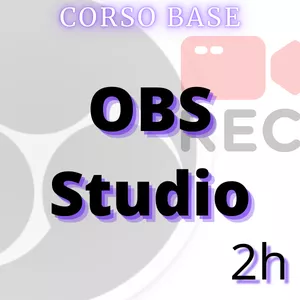 Cover image for Online course Corso Base di OBS per Iniziare a Trasmettere Online
