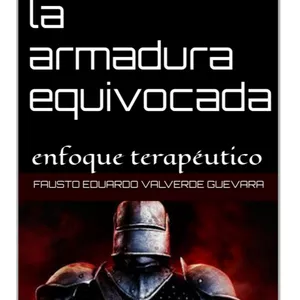Imagen de portada para Curso online El peso de la armadura equivocada. Enfoque terapéutico. Audiolibro 