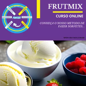 Curso MÉTODO FRUTMIX DE FAZER SORVETES