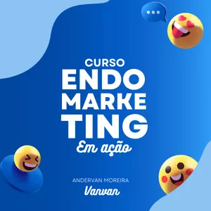 Curso - EndomarketingemAção por Andervan Moreira | Vanvan
