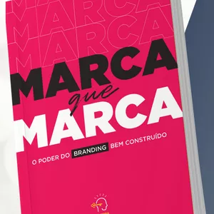 Imagem de capa para o Curso online Marca que Marca - O poder do branding bem construído