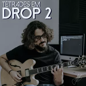 Tétrades em drop 2 - Harmonize como um profissional! por Fernanda de Paula