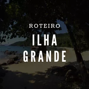 Imagem de capa para o Ebook Roteiro de Viagem - Ilha Grande