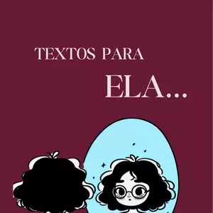 Imagem de capa para o Ebook Textos Para Ela...