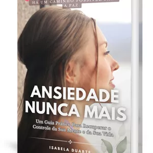 Imagem de capa para o Ebook Ansiedade Nunca Mais