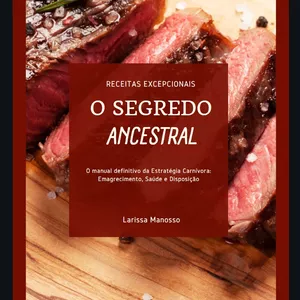 Imagem de capa para o Ebook Segredo Ancestral - Dieta Carnívora