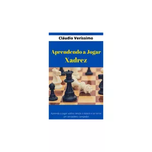 Imagem de capa para o Ebook Aprendendo a Jogar Xadrez