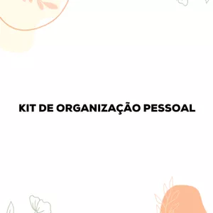 Imagem de capa para o Ebook KIT DE ORGANIZAÇÃO PESSOAL