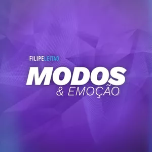 MODOS & EMOÇÃO por FILIPE LEITÃO