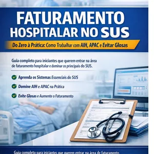 Imagem de capa para o Ebook Faturamento hospitalar no SUS do Zero a prática: Como trabalhar com APAC AIH e evitar Glosas