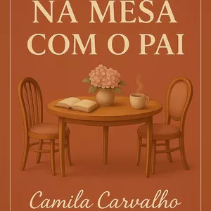 Imagem de capa para o Ebook Na Mesa Com O Pai