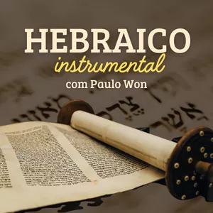 Imagem do curso Hebraico Instrumental com Paulo Won - Módulo 1