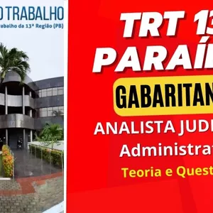 Imagem do curso Gabaritando TRT13 - Paraíba - Analista Judiciário - Administrativo