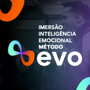 Imagem de capa para o Curso online Imersão Inteligência Emocional Método EVO (gravado)