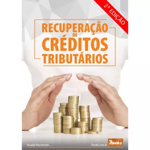 Curso RECUPERAÇÃO DE CRÉDITOS TRIBUTÁRIOS
