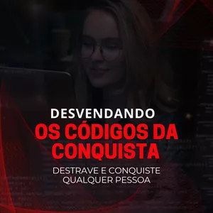 Imagem de capa para o Curso online DESVENDANDO OS CÓDIGOS DA CONQUISTA
