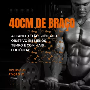 Imagem de capa para o Ebook Como bater os 40cm de braço! Estratégia de musculação.