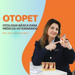 Imagem de capa para o Curso online OTOPET:  Otologia Básica para médicos veterinários