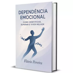 Imagem de capa para o Ebook Dependência Emocional - Como Identificar, Superar e Viver Melhor