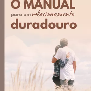 Imagem de capa para o Ebook Construindo uma Jornada Eterna: O Manual Definitivo para um Relacionamento Duradouro