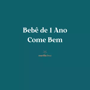 Imagem de capa para o Curso online Bebê de 1 Ano Come Bem