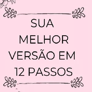 Imagem de capa para o Ebook SUA MELHOR VERSÃO EM 12 PASSOS