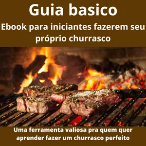Imagem de capa para o Ebook Ebook churrasco para iniciantes