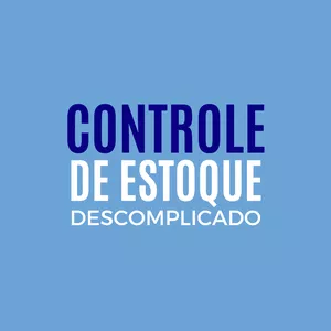 Imagem de capa para o Ebook [CED] Controle de Estoque Descomplicado