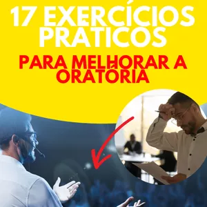 Imagem de capa para o Ebook 17 EXERCÍCIOS PRÁTICOS PARA MELHORAR A ORATÓRIA