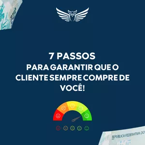 Imagem de capa para o Ebook 7 passos para você não perder clientes e ainda garantir que ele sempre compre com você