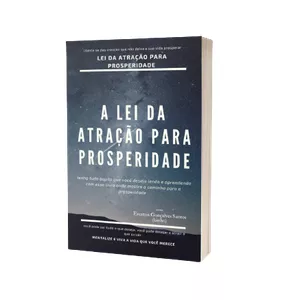 LEI DA ATRAÇÃO PARA PROSPERIDADE