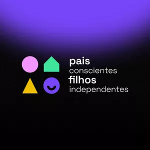 Imagem de capa para o Curso online Pais Conscientes, Filhos Independentes.