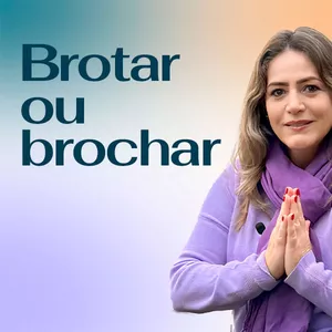 Imagem de capa para o Curso online Brochar e Brotar - Como viver as etapas da vida