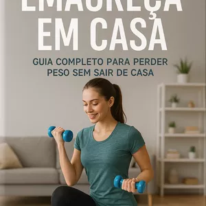 Imagem de capa para o Ebook Emagreça em casa: guia completo para perder peso sem sair de casa