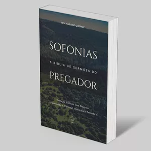 Imagem de capa para o Ebook 40 - Sofonias: A Bíblia de Sermões do Pregador: Esboços Bíblicos Para Pregação e Estudos Bíblicos