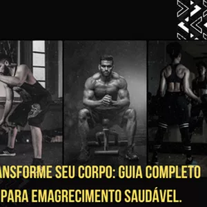 Imagem de capa para o Ebook Transforme seu Corpo: Guia para Emagrecimento Saudável.