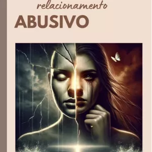 Imagem de capa para o Ebook Reconhecendo os sinais de um relacionamento abusivo
