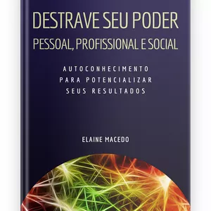Imagem de capa para o Ebook DESTRAVE SEU PODER PESSOAL, PROFISSIONAL E SOCIAL