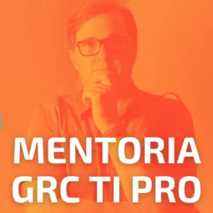 Imagem de capa para o Curso online MENTORIA GRC TI PRO
