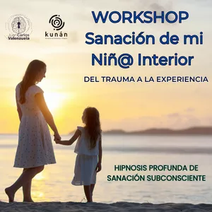 Imagen de portada para Curso online Workshop: Sanación de mi Niñ@ Interior: Rompe Ciclos, Renace desde Adentro