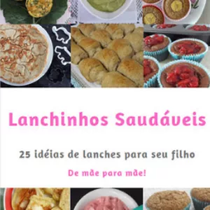 Imagem de capa para o Ebook Lanchinhos Saudáveis
