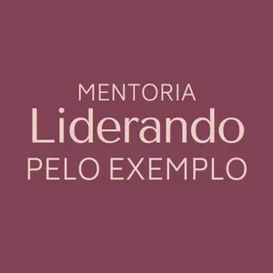 Imagem de capa para o Curso online Mentoria Liderando pelo Exemplo