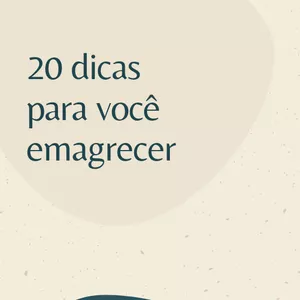 Imagem de capa para o Ebook 20 dicas para você emagrecer rápido e saudável 