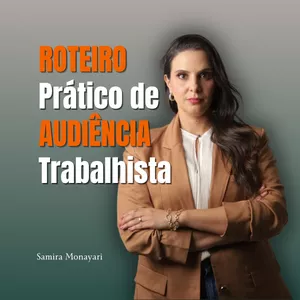 Imagem de capa para o Curso online Roteiro Prático de Audiência Trabalhista