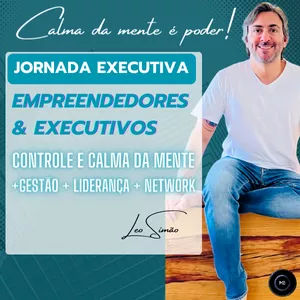 Imagem de capa para o Curso online Calma da Mente | Empreendedores &amp; Executivos | CE