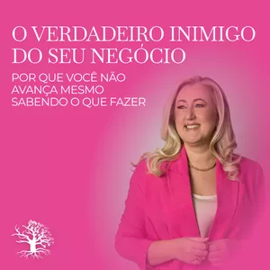 Imagem de capa para o Curso online O Verdadeiro Inimigo do Seu Negócio