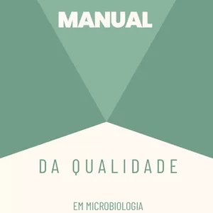 Imagem de capa para o Ebook Manual da Qualidade em Microbiologia