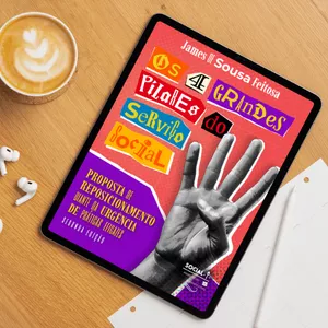 Imagem de capa para o Ebook Livro Digital Interativo: Os 4 grandes pilares do Serviço Social: proposta de reposicionamento diante da urgência de práticas eficazes